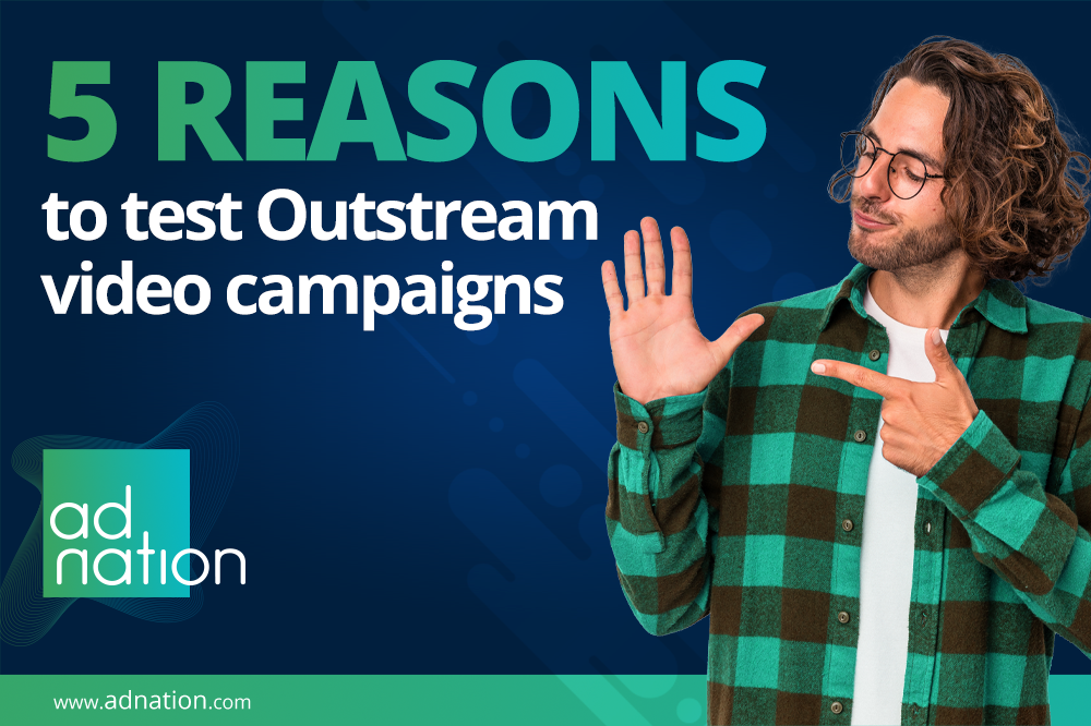 Outstream video campaign testing